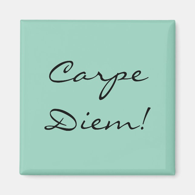 Imán Carpe Diem imnet (Frente)