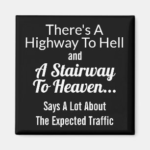 Imán Carretera al infierno/a la escalera al cielo