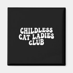 Imán Cat Ladies Club Groovy Childless Cat Lady 2024