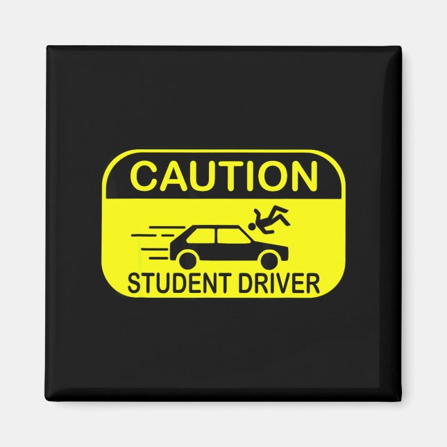 Imán Caution Student Driver Funny  (Frente)
