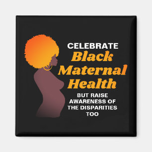 Imán Celebrar la SALUD MATERNA NEGRA
