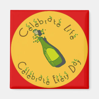 Imán Celebrar la vida todos los días