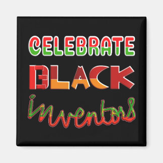 IMÁN CELEBRATE BLACK INVENTORS
