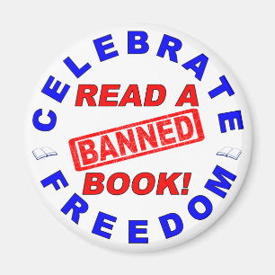 Imán ¡Celebre la libertad!  ¡Lea un libro PROHIBIDO!
