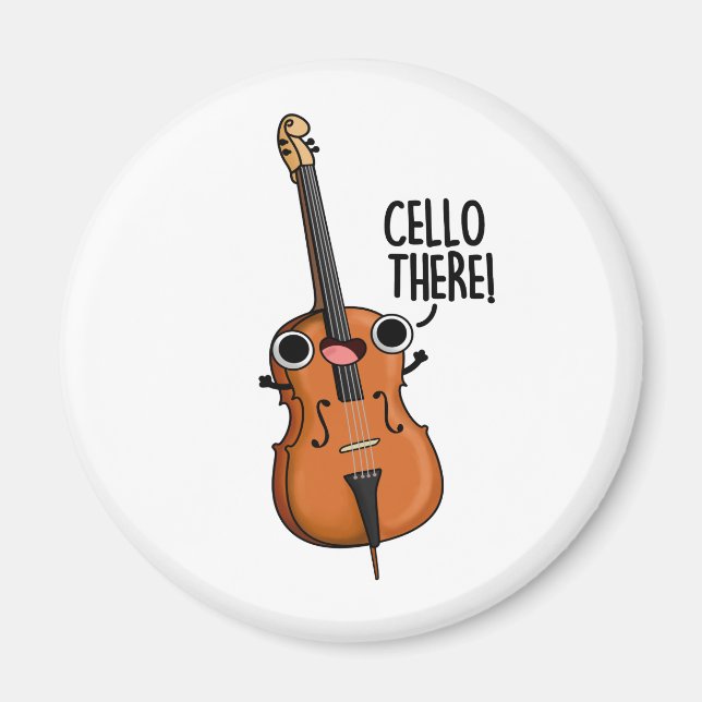 Imán Cello There Funny Music Pun (Frente)