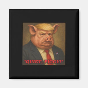Imán Cerdo Divertido Tranquilo Anti Trump Cerdo Polític