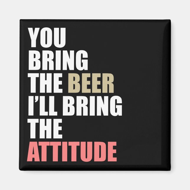 Imán Cerveza, actitud (Frente)