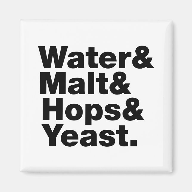Imán Cerveza = Agua y Malta, copas y levadura. (Frente)