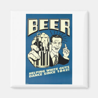 Imán Cerveza - Ayudando a los blancos a bailar desde 18