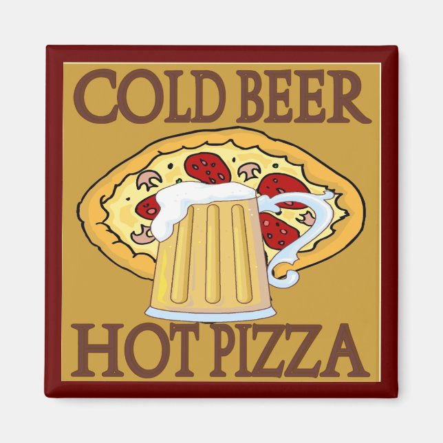 Imán Cerveza fría, camisetas de pizza caliente (Frente)