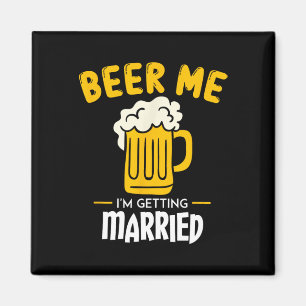 Imán Cerveza para mí, me estoy casando Regalo para el n