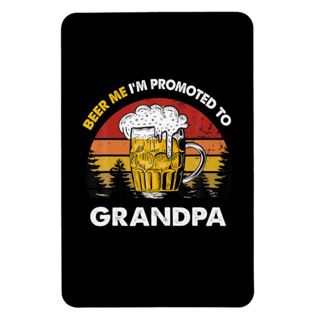 Imán Cerveza para mí que me ascienden a abuelo Cumpleañ (Vertical)