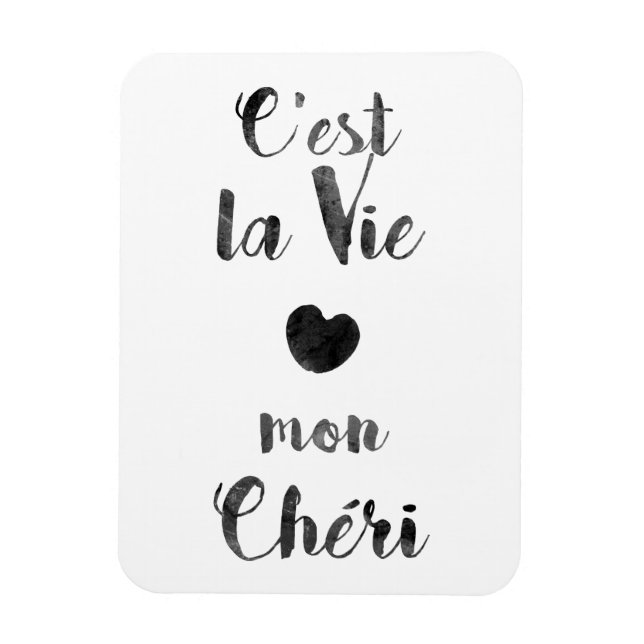 Imán C'est la Vie mon Chéri (Vertical)