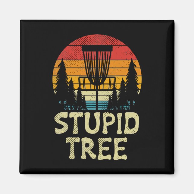 Imán Cesta de Disc Golf Stupid Tree Retro Golf de Frisb (Frente)