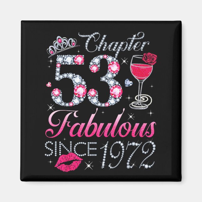 Imán Chapter 53 Fabulous Since 1972 53rd Birthday Gift  (Frente)