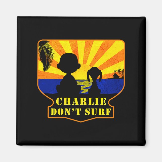 Imán Charlie Don't Surf _ Funny Movie Premium  (Frente)