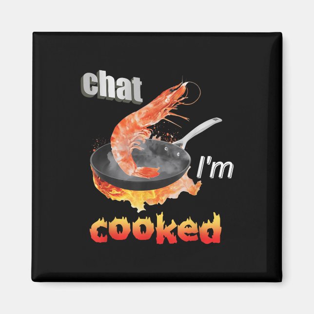 Imán Chat I 'm Camiseta de diseño cocinada.png (Frente)