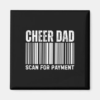 Imán Cheer Dad Scan For Payment Cheerleading 