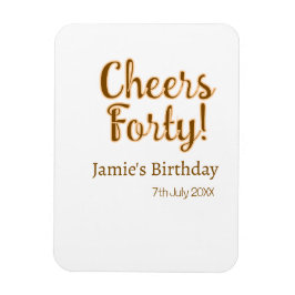 Imán Cheers forty orange brown calligraphy birthday nam
