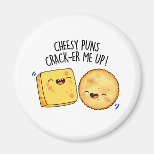 Imán Cheesy Puns Crack-er Me Up Funny Chese Pun