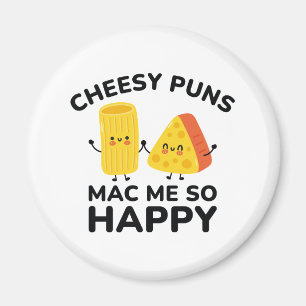 Imán Cheesy Puns Mac Me So Happy