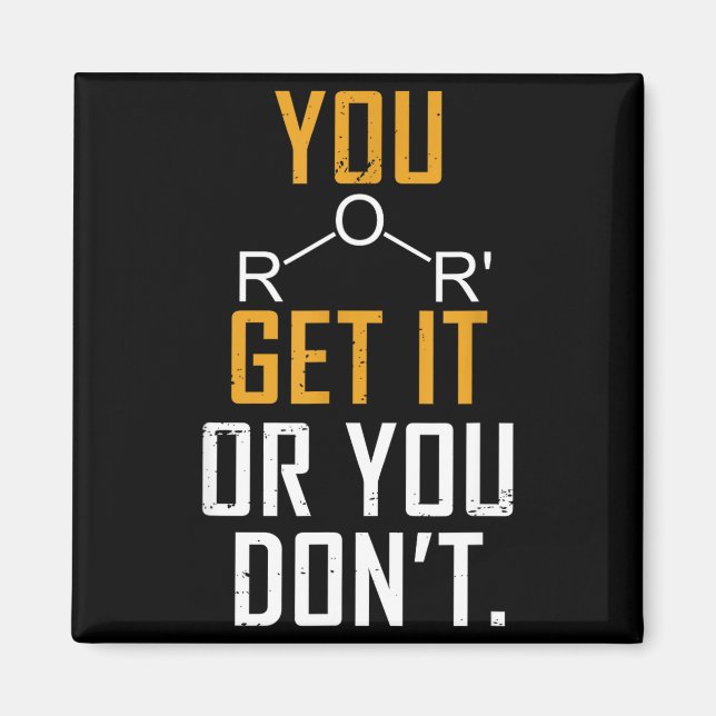 Imán Chemistry Pun - Ether Get It Or You Don't - Funny  (Frente)