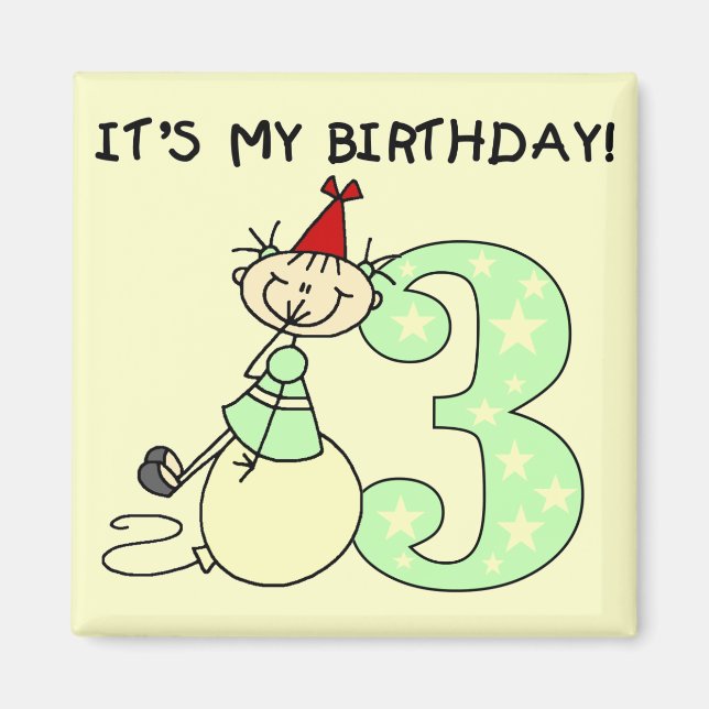 Imán Chica de palo 3 camisetas de cumpleaños y regalos (Frente)