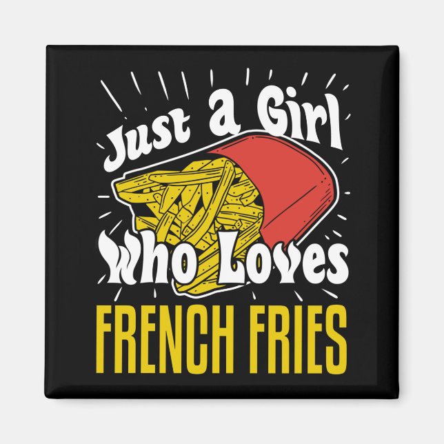 Imán Chica de regalos divertidos de Fries franceses (Frente)
