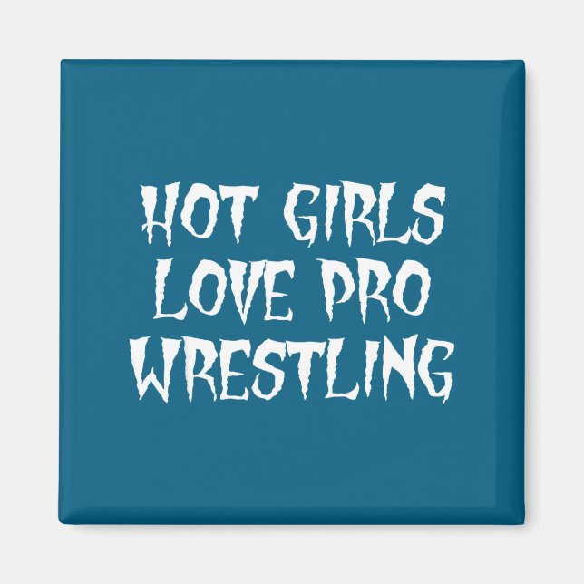 Imán Chicas Calientes Aman la Lucha Libre Profesional F (Frente)