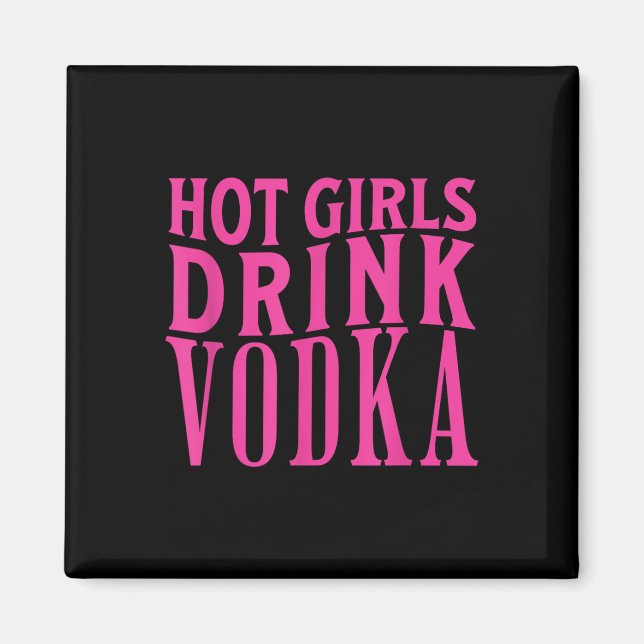 Imán Chicas calientes divertidos beben vodka bebida alc (Frente)