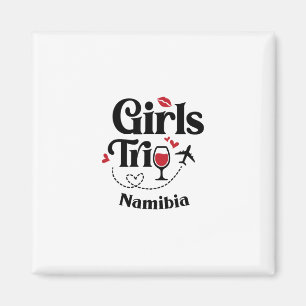 Imán Chicas Divertidas Viaje a Namibia Vino Vacaciones