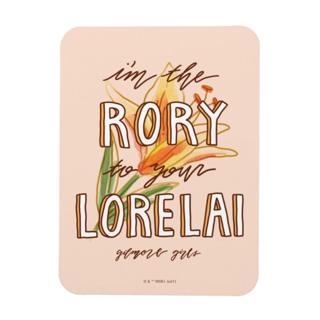 Imán Chicas Gilmore | Soy el Rory To Your Lorelai (Vertical)