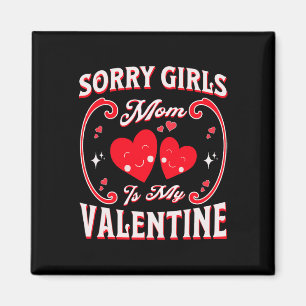 Imán Chicas Lo siento divertido Mamá es mi regalo del d