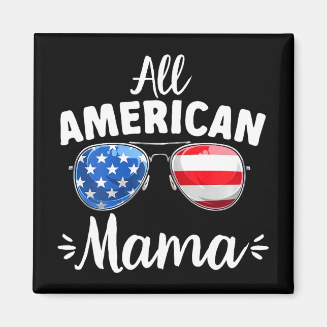 Imán Chicas Mama Totalmente Americana 4 De Julio  (Frente)