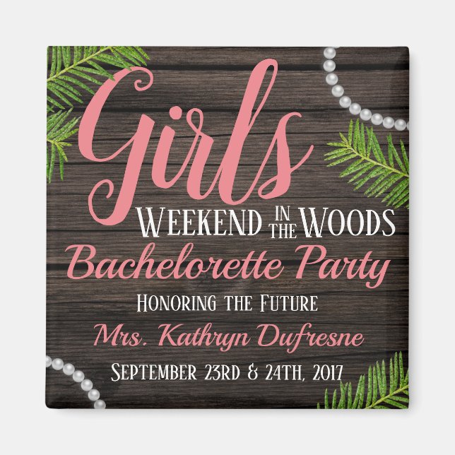 Imán Chicas Woodsy Bachelorette Party (Frente)