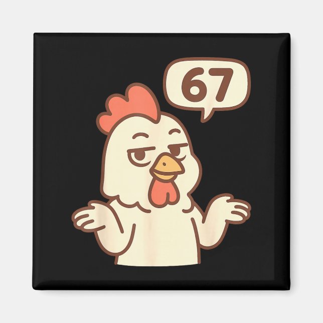 Imán Chicken 67 Meme Six Seven Funny Gen Alpha  (Frente)