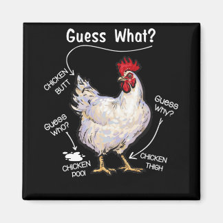 Imán Chicken Butt adivina qué cosa de pollos imagina qu