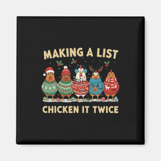 Imán Chicken Christmas Shirt, Making A List Chicken It 