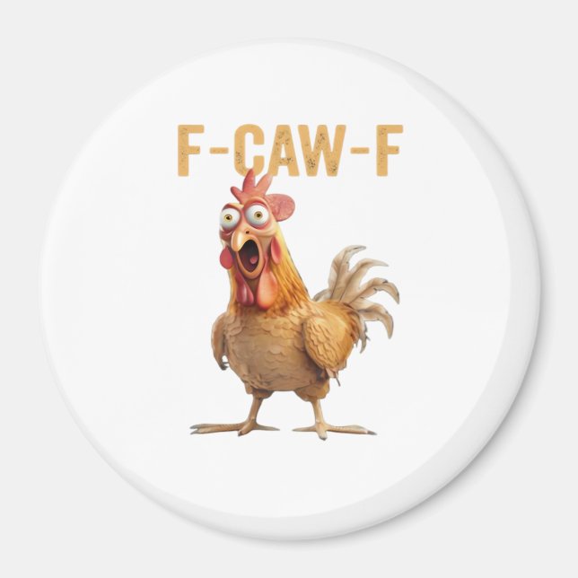 Imán Chicken F-Caw-F Classic (Frente)