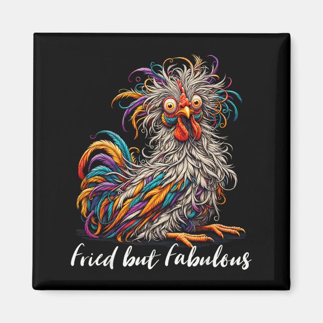 Imán Chicken Funny Fried But Fabulous Graphic Women Chi (Frente)