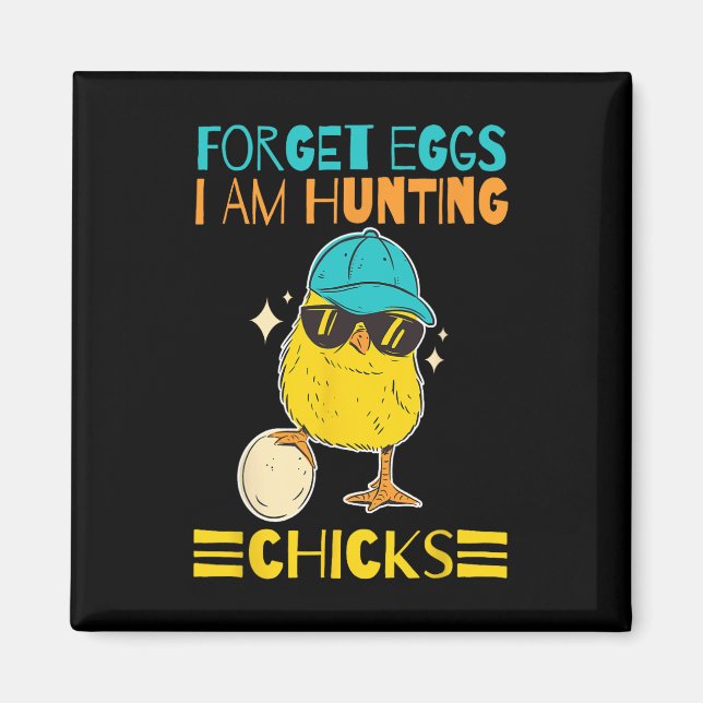 Imán Chicos, traje de Pascua. Olviden los huevos que es (Frente)