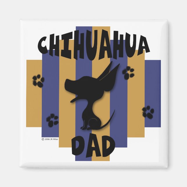 Imán Chihuahua Dad Magnet (Frente)