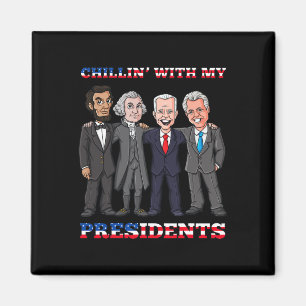 Imán Chillin Con Mis Presidentes 4 De Julio Patriótico 