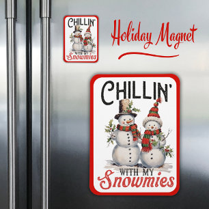 Imán Chillin con mis Snowmies, un encantador hombre de 