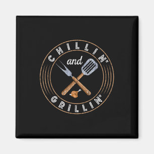 Imán Chillin Y Grillin Funny Barbeque Grilled Bbq Lov