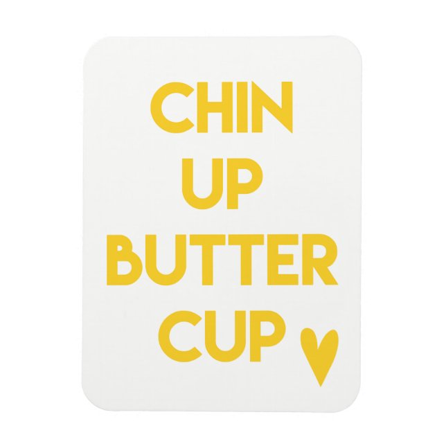Imán Chin up butcup | Motivación dulce (Vertical)