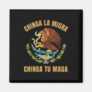 Imán Chinga La Migra Chinga Tu Derecho Inmigrante Mexic