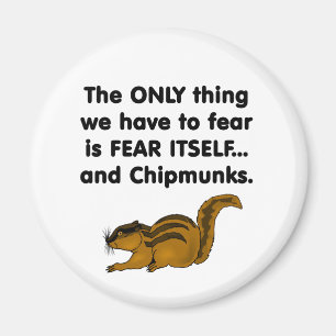 Imán Chipmunks del miedo sí mismo