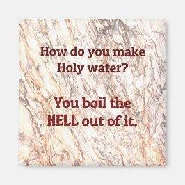 Imán Chiste de papá: ¿Cómo haces agua sagrada?