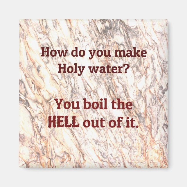 Imán Chiste de papá: ¿Cómo haces agua sagrada? (Frente)